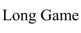 LONG GAME