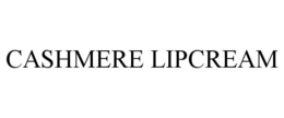 CASHMERE LIPCREAM