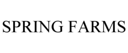 SPRING FARMS