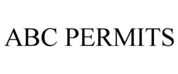 ABC PERMITS