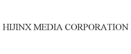 HIJINX MEDIA CORPORATION