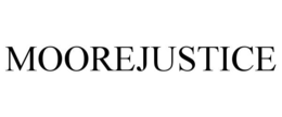 MOOREJUSTICE