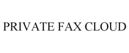 PRIVATE FAX CLOUD