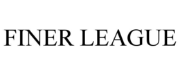 FINER LEAGUE