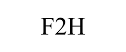 F2H