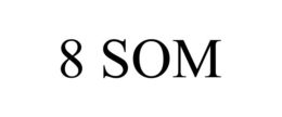 8 SOM