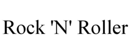 ROCK 'N' ROLLER