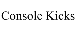CONSOLE KICKS