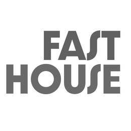 FAST HOUSE