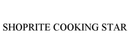 SHOPRITE COOKING STAR