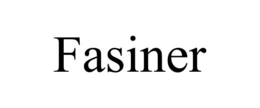 FASINER