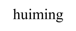 HUIMING