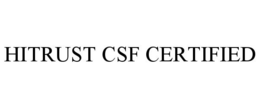 HITRUST CSF CERTIFIED