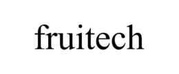 FRUITECH
