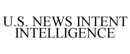 U.S. NEWS INTENT INTELLIGENCE