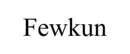 FEWKUN