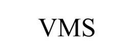VMS