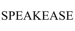 SPEAKEASE