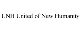 UNH UNITED OF NEW HUMANITY