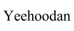 YEEHOODAN