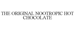 THE ORIGINAL NOOTROPIC HOT CHOCOLATE