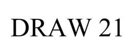 DRAW 21