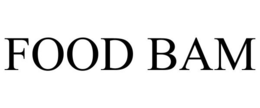 FOOD BAM