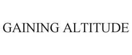 GAINING ALTITUDE