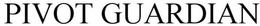 PIVOT GUARDIAN