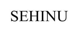 SEHINU
