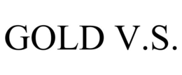 GOLD V.S.