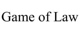 GAME OF LAW