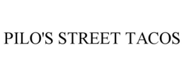 PILO'S STREET TACOS