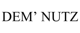 DEM' NUTZ