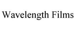 WAVELENGTH FILMS