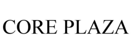 CORE PLAZA