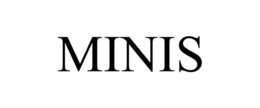MINIS