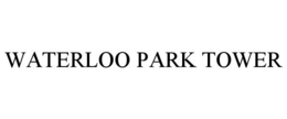 WATERLOO PARK TOWER