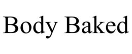 BODY BAKED