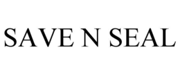 SAVE N SEAL