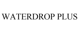 WATERDROP PLUS