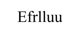 EFRLLUU