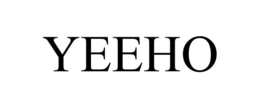 YEEHO