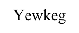 YEWKEG