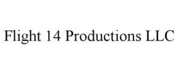 FLIGHT 14 PRODUCTIONS LLC