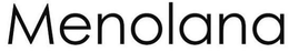 MENOLANA