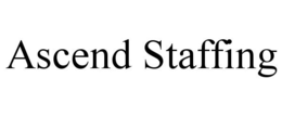 ASCEND STAFFING
