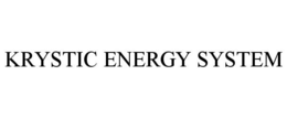 KRYSTIC ENERGY SYSTEM