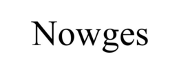 NOWGES