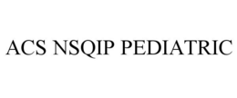 ACS NSQIP PEDIATRIC